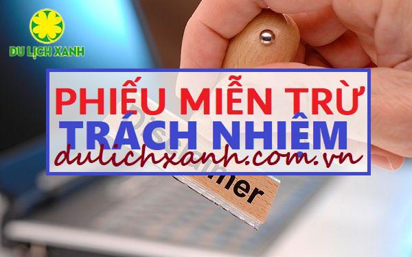 Mẫu phiếu miễn trừ trách nhiệm tour du lịch mạo hiểm