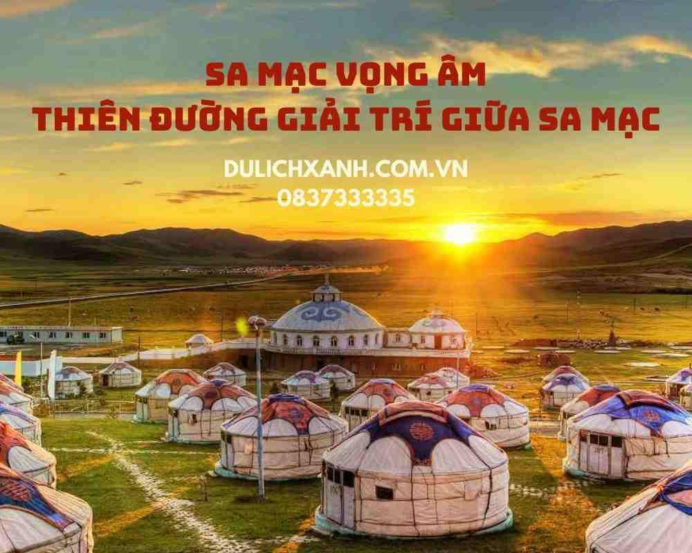 Sa Mạc Vọng Âm - Thiên đường giải trí giữa sa mạc