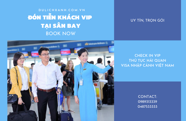 QUY TRÌNH ĐÓN TIỄN KHÁCH VIP TRÊN CHUYẾN BAY THƯƠNG MẠI