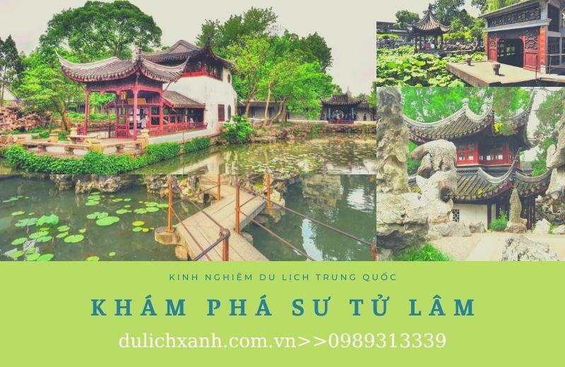  Sư Tử Lâm – Lâm viên đẹp nhất Tô Châu Trung Quốc