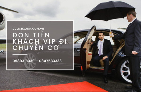 QUY TRÌNH ĐÓN TIỄN KHÁCH VIP TRÊN CHUYÊN CƠ