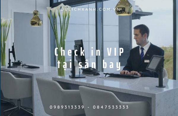 BÁO GIÁ DỊCH VỤ CHECK IN NHANH, VÉ MÁY BAY, HÀNH LÝ