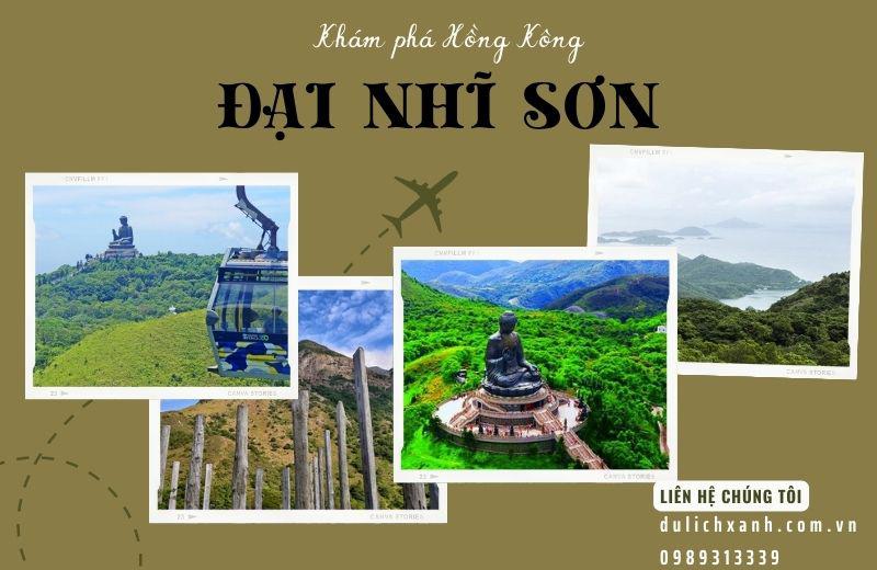 Đại Nhĩ Sơn (Lantau) - Hòn đảo lớn nhất xứ Cảng