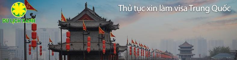 Thủ tục xin visa Trung Quốc 2022