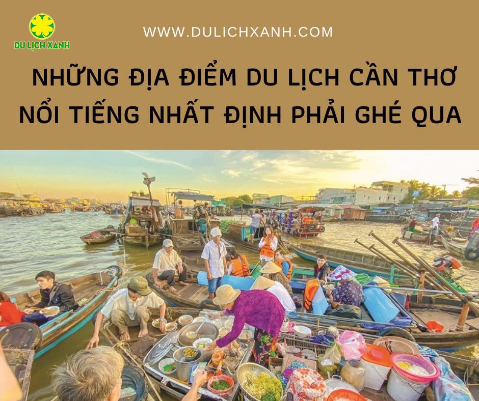 Địa điểm du lịch Cần Thơ hút khách nhất