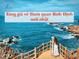   Bảng giá vé tham quan các địa điểm du lịch tại Quy Nhơn mới nhất