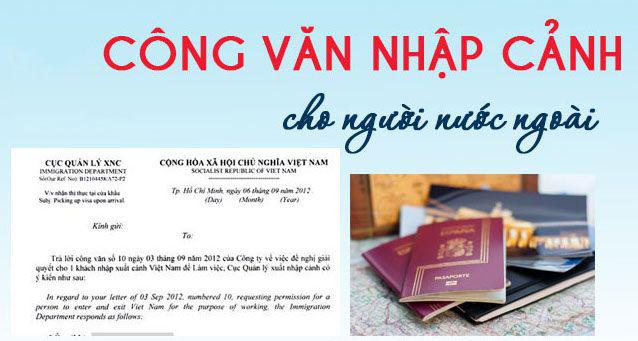 Công văn nhập cảnh Việt Nam cho người nước ngoài