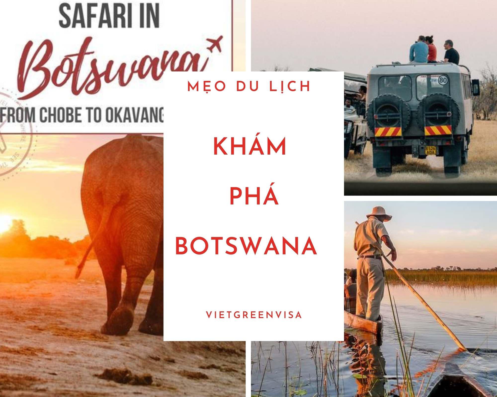 Xin Visa Botswana mất bao lâu ? Xin visa Botswana nhanh chóng