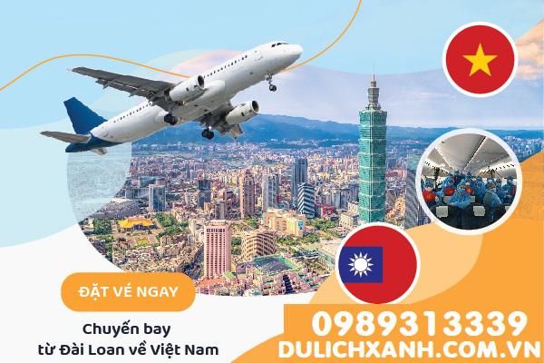 Vé máy bay từ Đài Loan về Việt Nam | Cập nhật tháng 2+3/2022