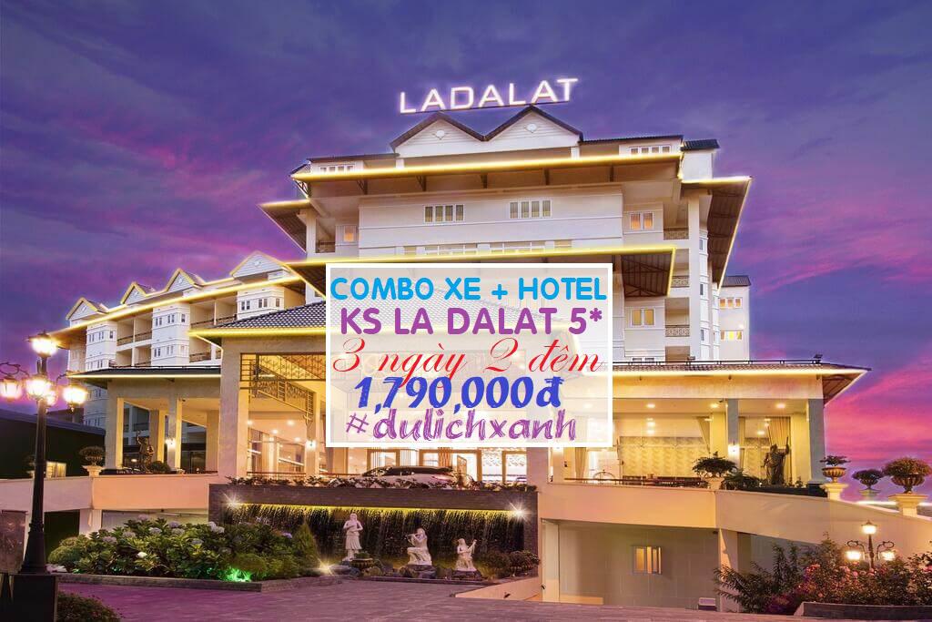 Combo xe và Khách sạn La Dalat 5 sao 3 ngày 2 đêm