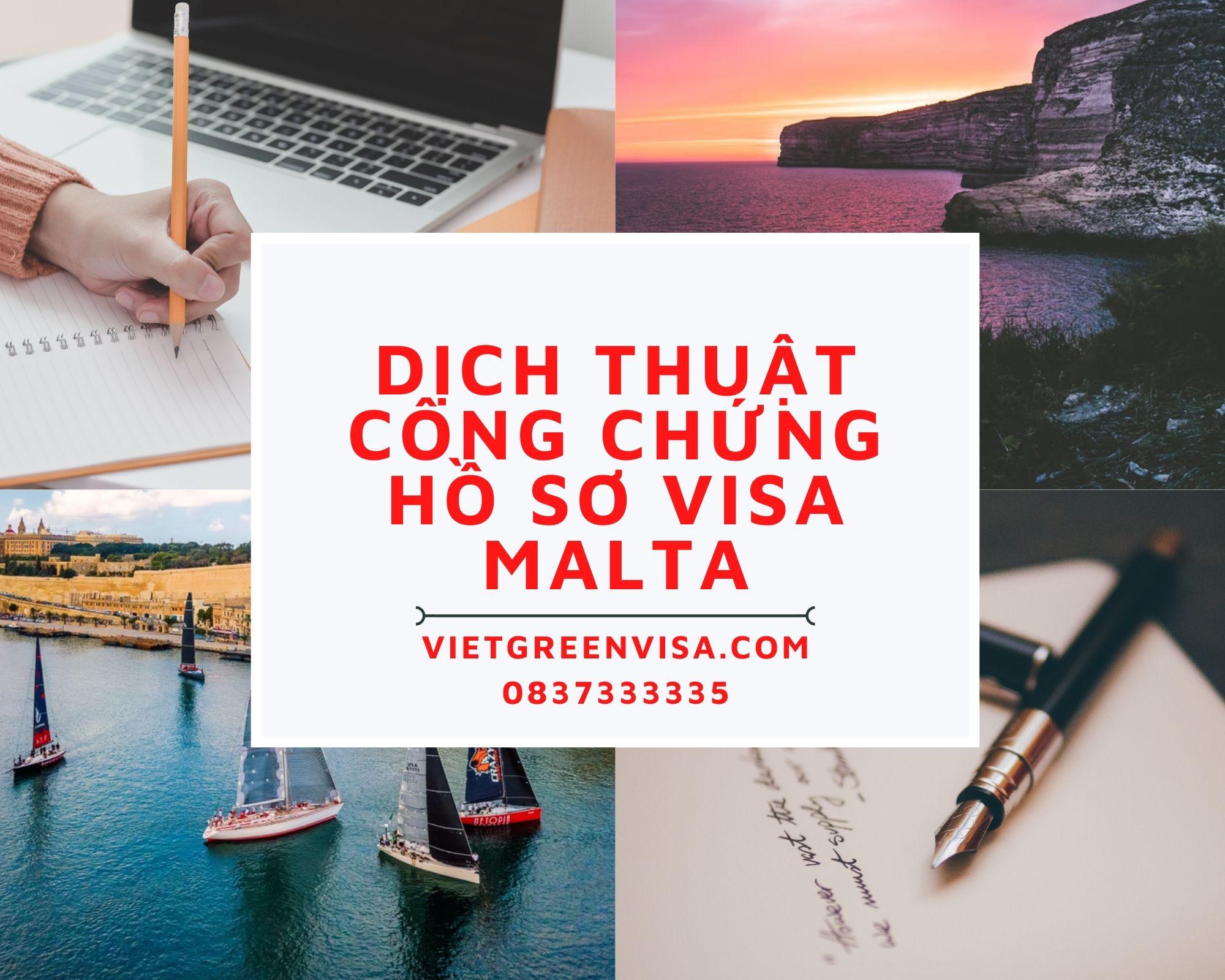 Dịch thuật công chứng hồ sơ visa Malta nhanh rẻ