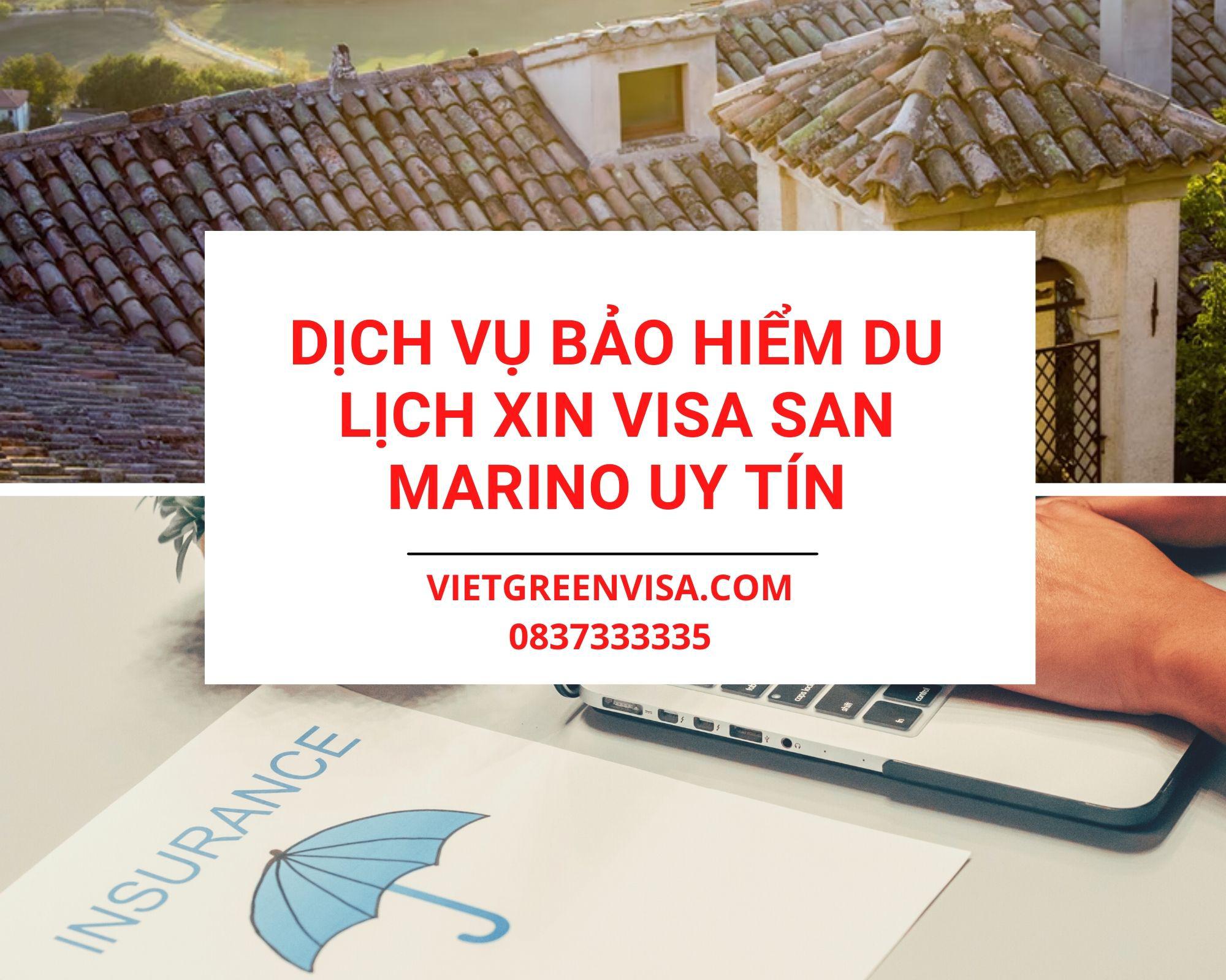 Dịch vụ bảo hiểm du lịch xin visa San Marino giá tốt nhất