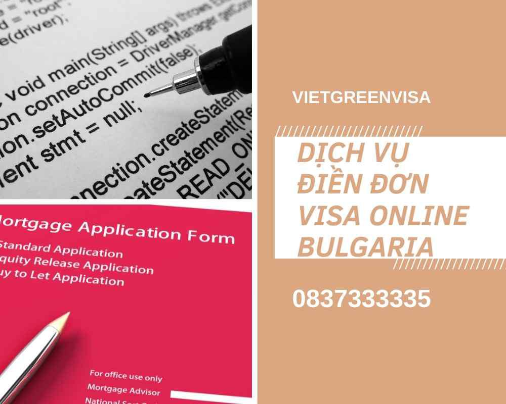 Dịch vụ điền đơn visa Bulgaria online nhanh