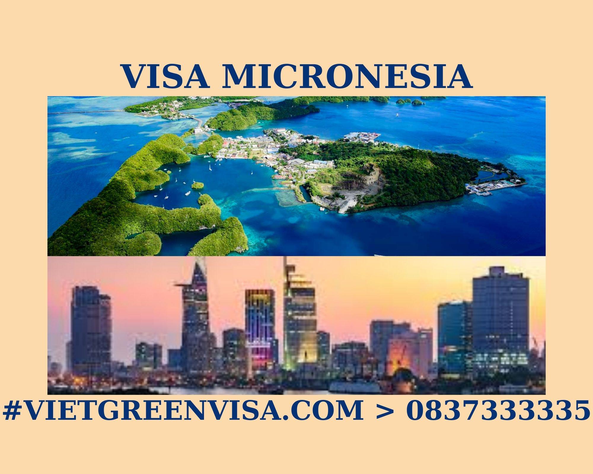 Dịch vụ xin Visa du lịch Micronesia uy tín, trọn gói