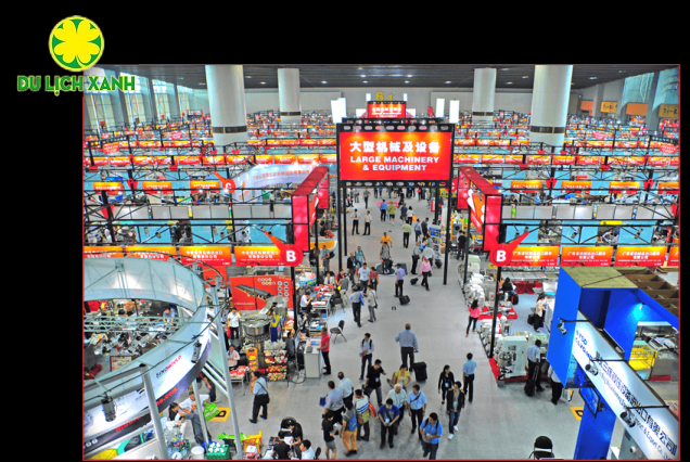 Hội chợ Canton Fair 2023, Tour du lịch Hội chợ Canton Fair 2023, Tour Hội chợ Canton Fair 134, du lịch Trung Quốc, Visa Trung Quốc, hội chợ Trung Quốc, Du Lịch Xanh