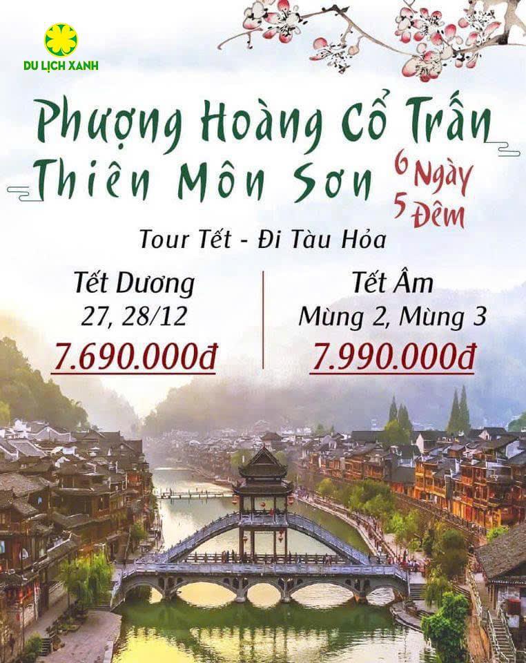 Tour Tết Phượng Hoàng Cổ Trấn Thiên Môn Sơn 6 ngày 5 đêm, Thiên Môn Sơn, Phượng Hoàng Cổ Trấn, Du Lịch Xanh, du lịch Tết Trung Quốc 2025