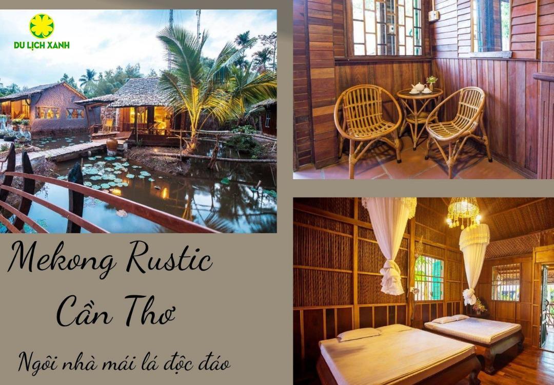 Du Lịch Xanh Mekong Rustic Homestay Cần Thơ