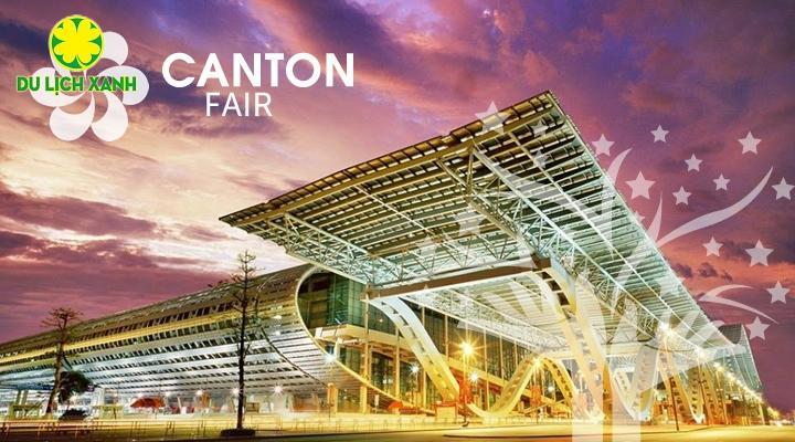 Tour Hội chợ Canton Fair 135 Quảng Châu 2024 từ Hồ Chí Minh 4N3Đ ( Đường Bay), Hội chợ Canton Fair 2024, Hội chợ Canton Fair Trung Quốc