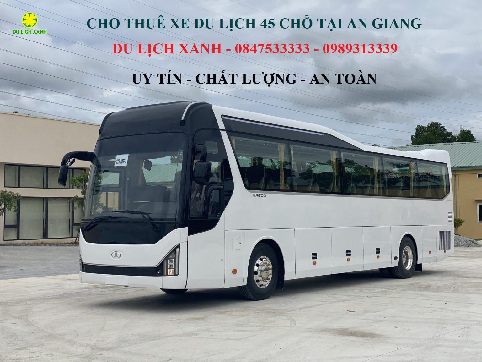 Du Lịch Xanh, Thuê xe 45 chỗ An Giang, cho thuê xe du lịch 45 chỗ tại An Giang, Thuê xe ô tô 45 chỗ tại An Giang