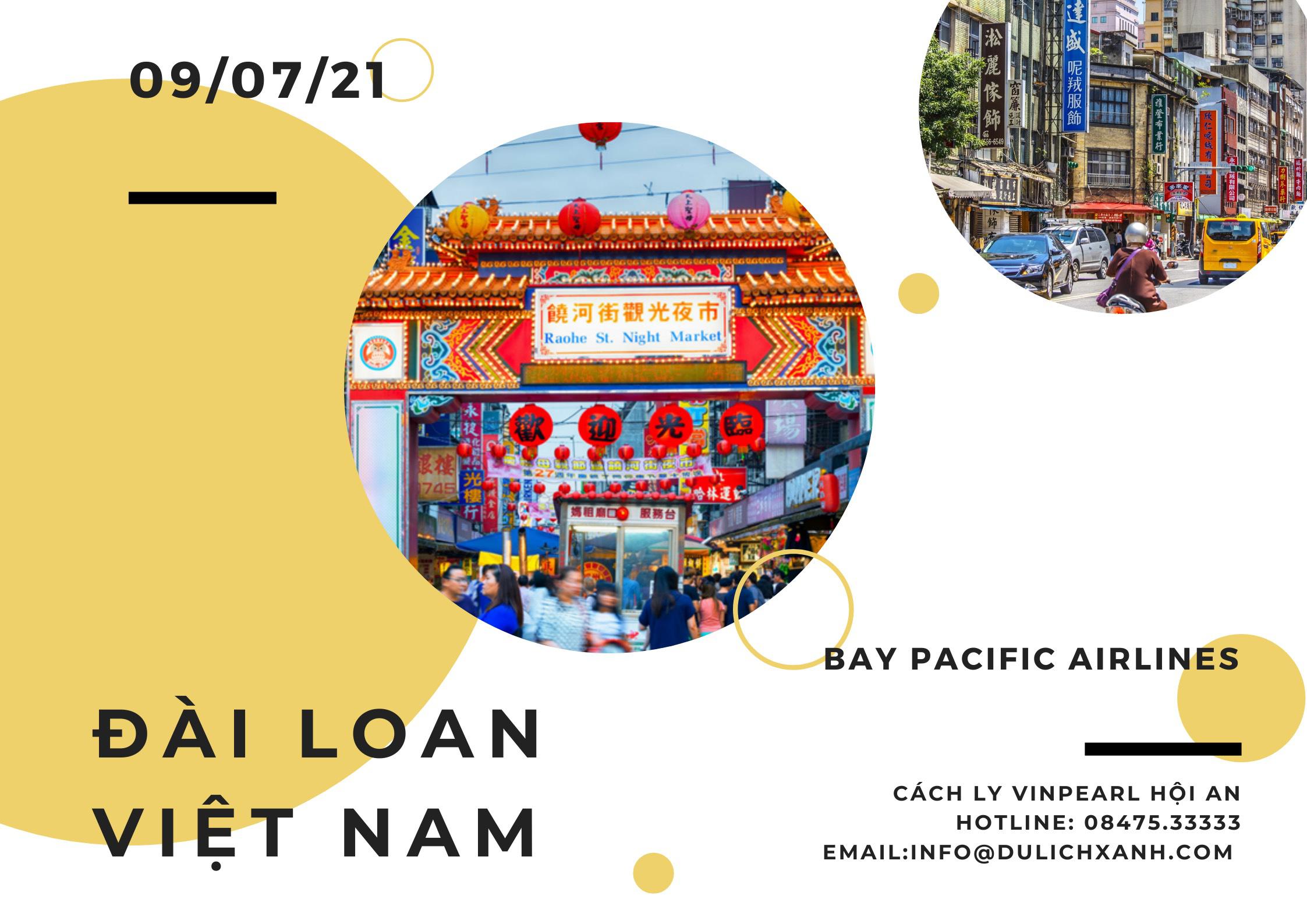 Trọn gói vé máy bay + khách sạn cách ly Đài Loan về Việt Nam tháng 7