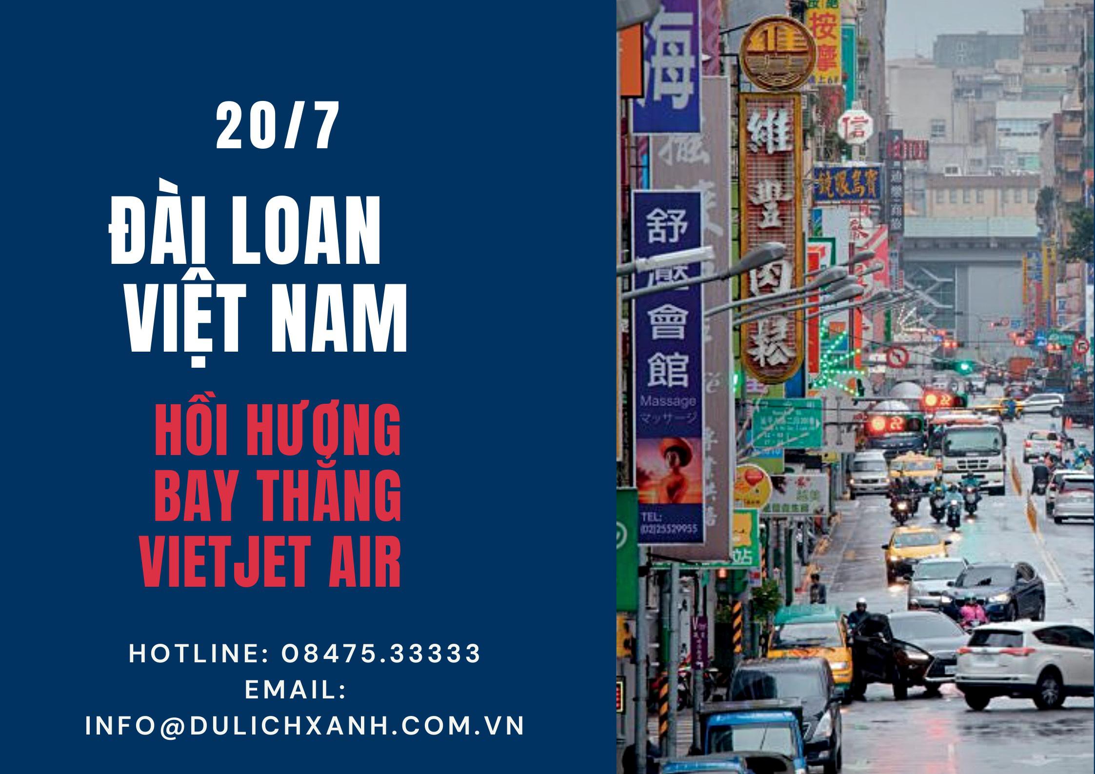 Cập nhật chuyến bay mới nhất từ Đài Loan về Việt Nam tháng 7