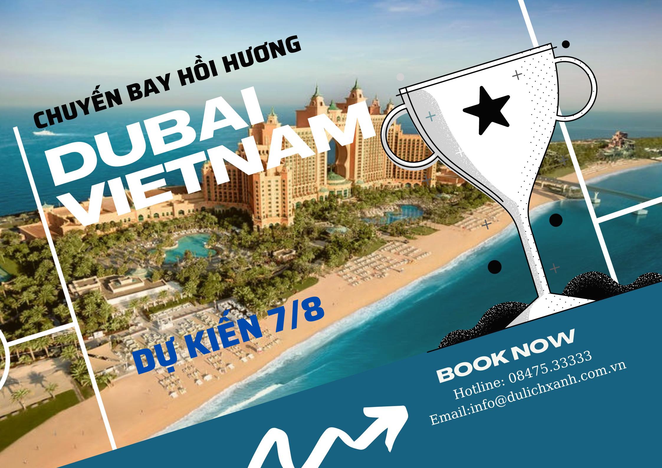 Lịch bay mới nhất từ Dubai về Việt Nam ngày 7/8