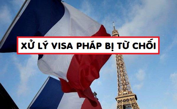 Dịch vụ xử lý visa Pháp bị từ chối, Hỗ trợ xin lại visa Pháp bị trượt