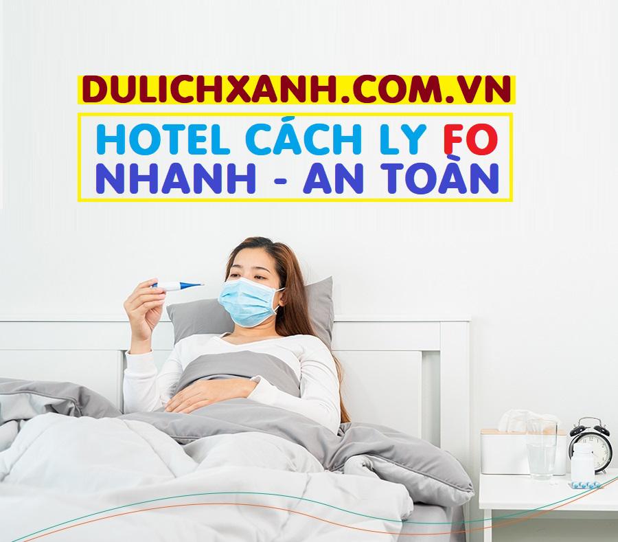 Danh sách Khách sạn cách ly dành cho F0 không triệu chứng