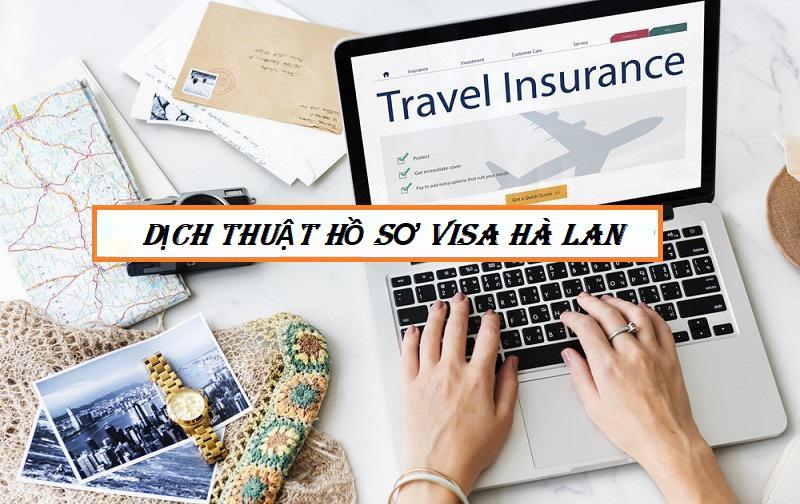 Tư vấn dịch thuật công chứng hồ sơ visa du lịch, du học Hà Lan nhanh rẻ