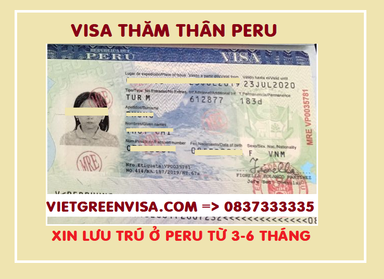 Thủ tục xin visa Peru thăm thân | Lưu trú 1 - 3 - 6 tháng | 100% đạt visa