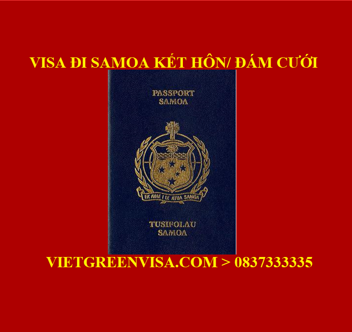 Hỗ trợ xin Visa sang Samoa tổ chức đám cưới,kết hôn