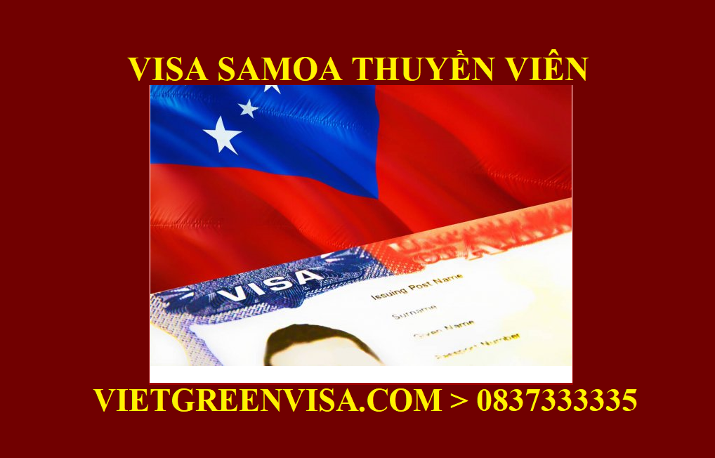 Làm Visa thuyền viên đi Samoa Nhận tàu, Lái tàu, Làm việc trên tàu