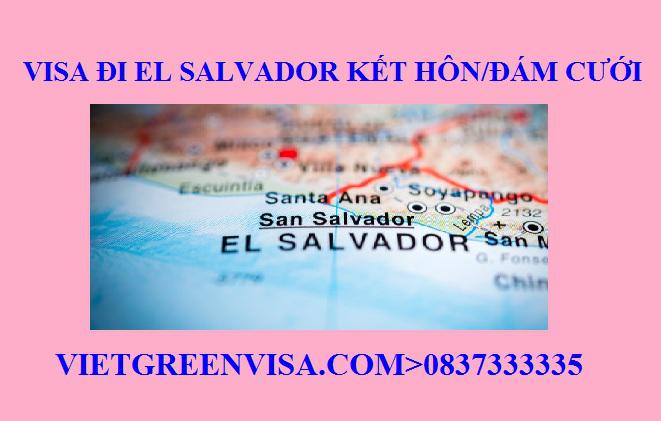 Dịch vụ xin Visa sang El Salvador tổ chức đám cưới,kết hôn
