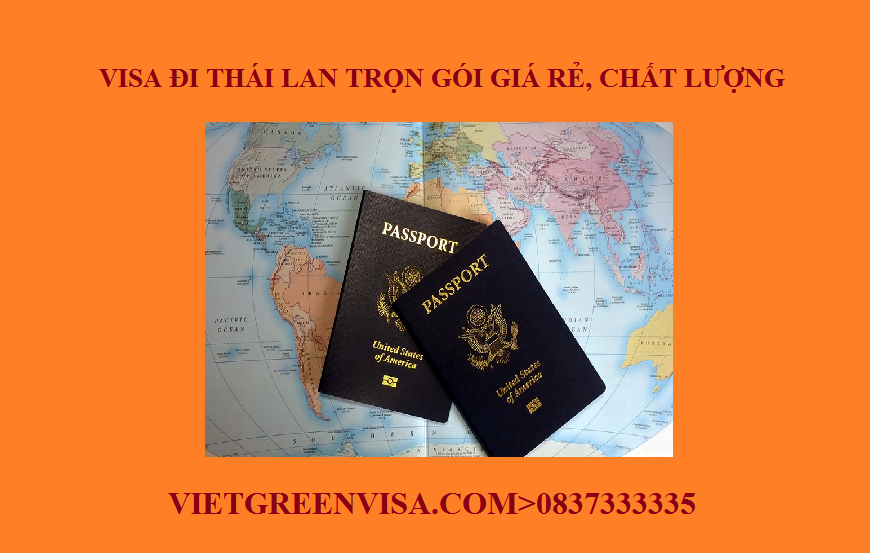 Dịch vụ xin Visa Thái Lan trọn gói tại Hà Nội, Hồ Chí Minh