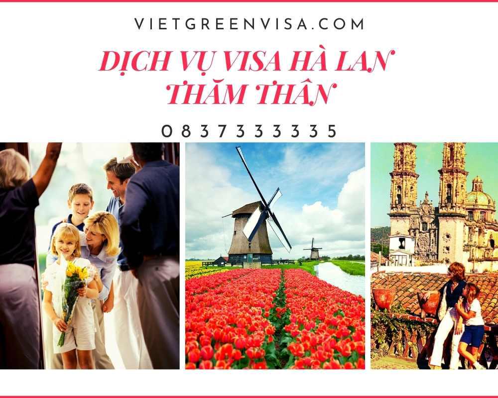 Dịch vụ visa thăm thân Hà Lan trọn gói, làm là đậu visa Hà Lan