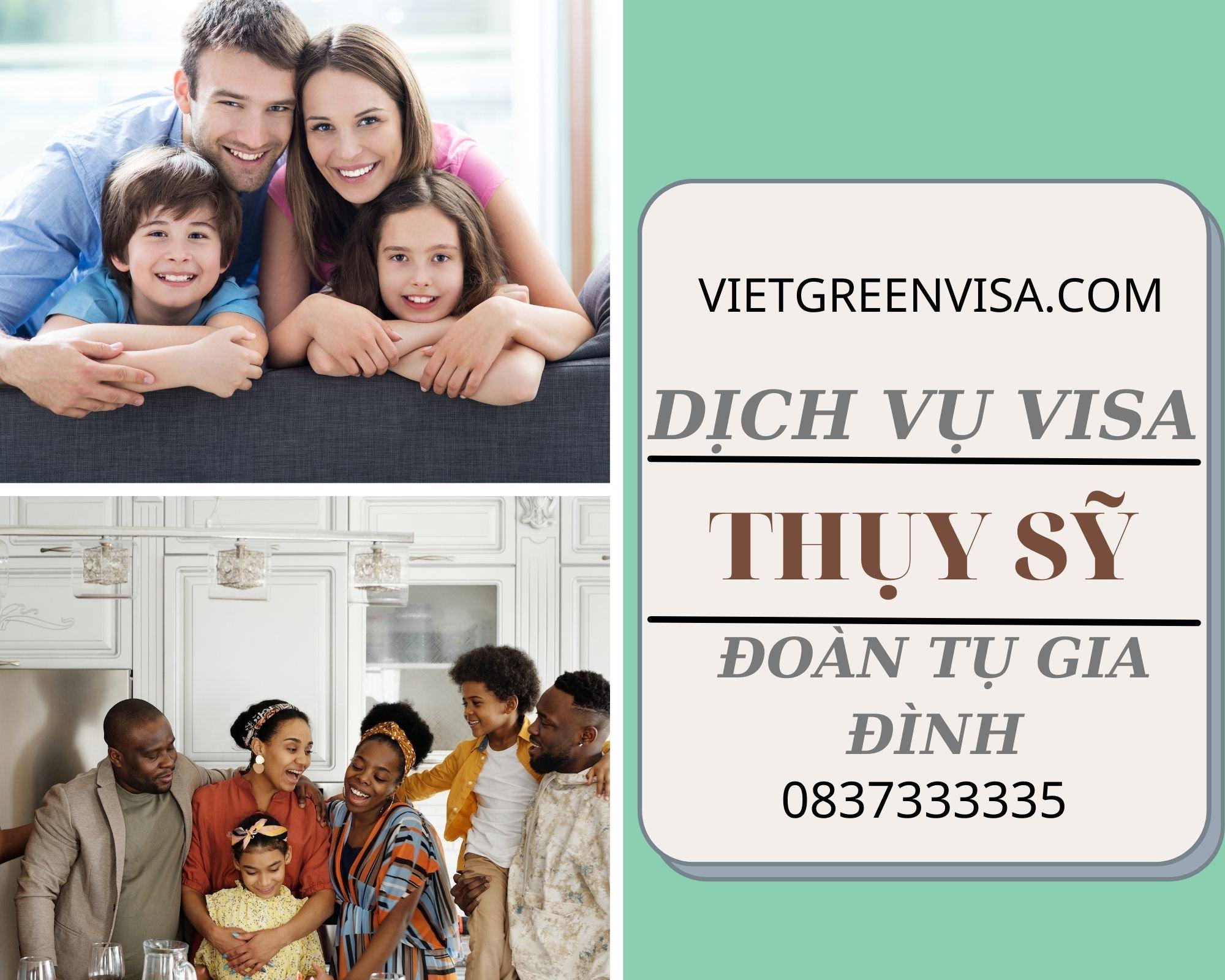 Xin  visa sang Thụy Sĩ đoàn tụ gia đình, người thân trọn gói