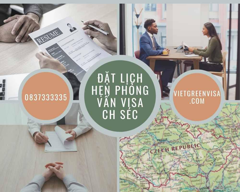 Dịch vụ đặt lịch hẹn phỏng vấn xin visa CH Séc