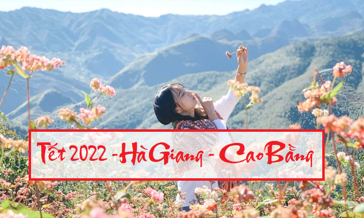 Tết Âm Lịch | Tour Hà Giang - Cao Bằng 4 ngày 3 đêm | KH: Hà Nội