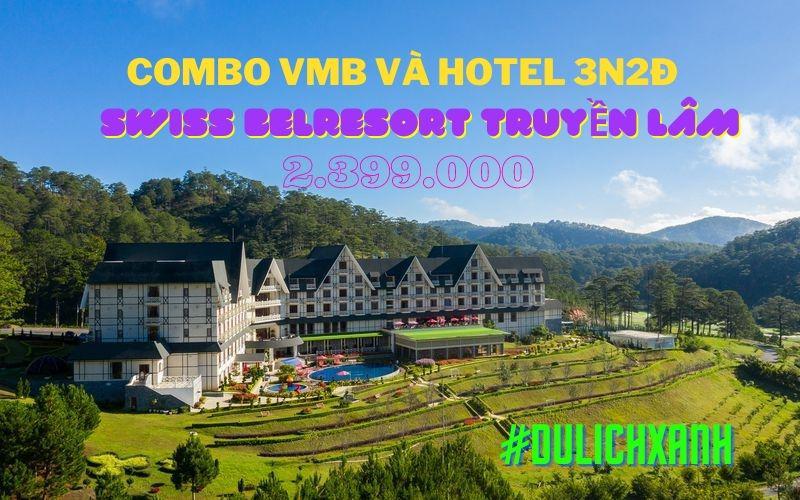 Combo VMB và khách sạn 3N2Đ Swiss-Belresort Tuyền Lâm 4* Đà Lạt