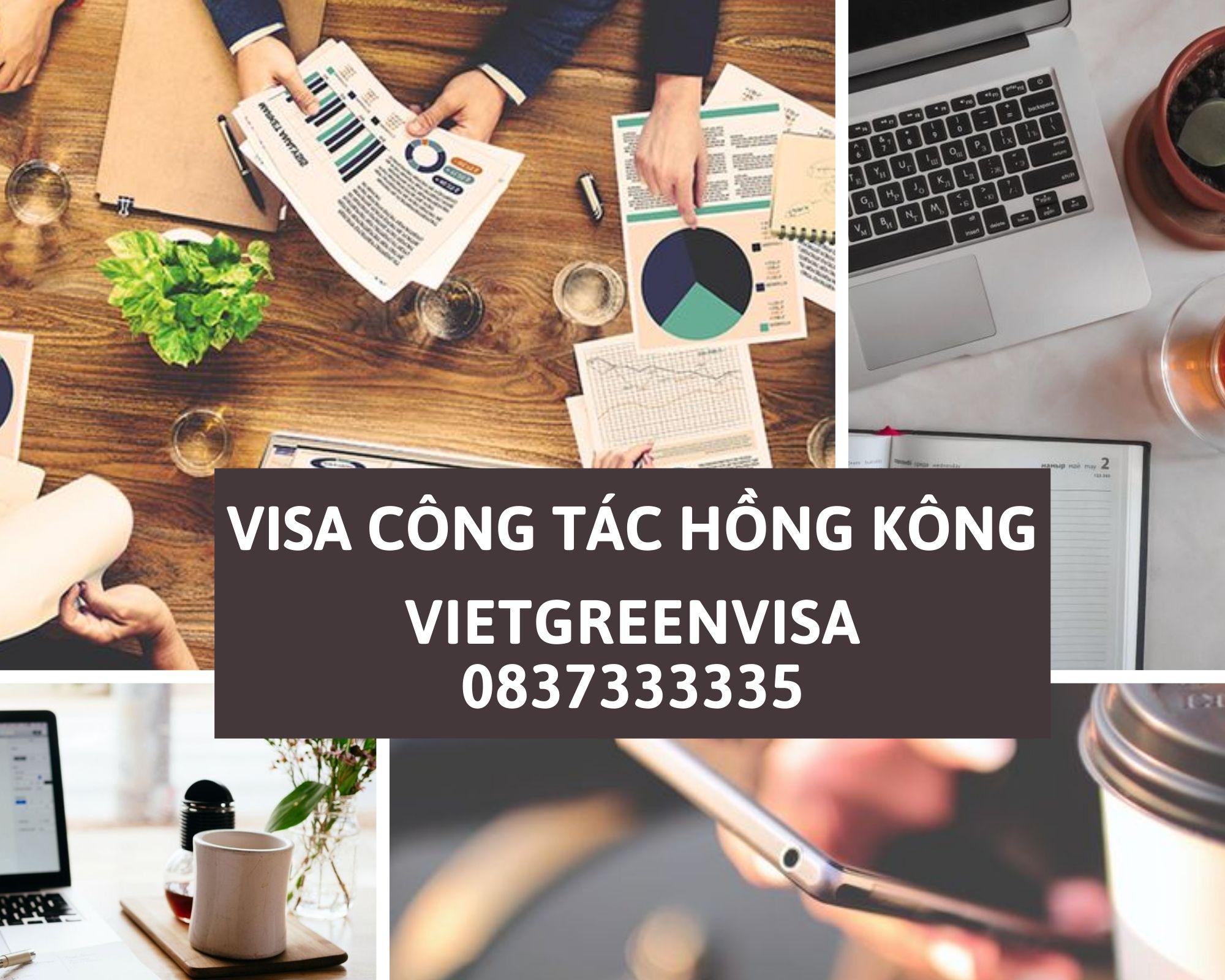 Xin Visa Hồng Kông công tác uy tín, giá rẻ, nhanh gọn