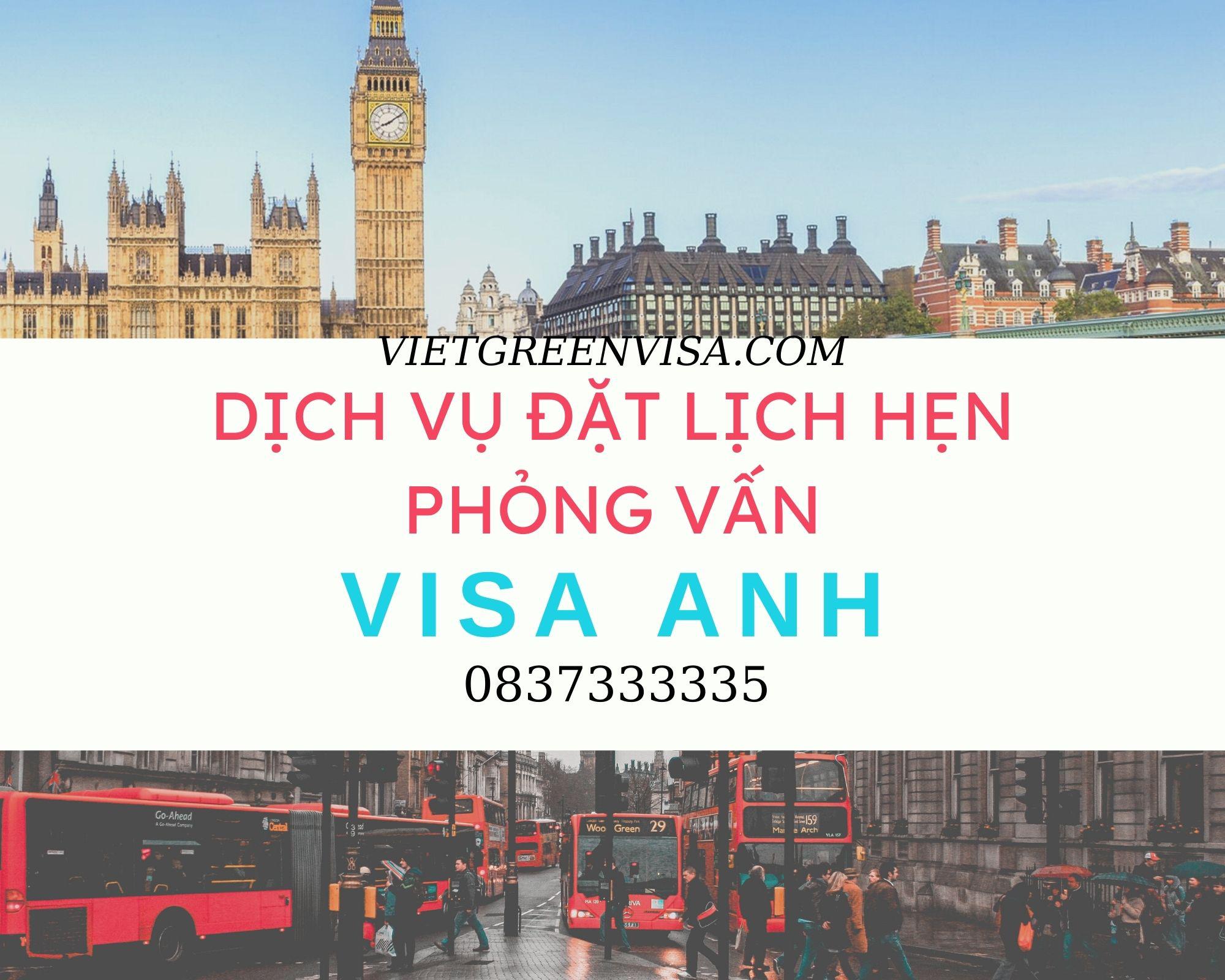 Hỗ trợ đặt lịch hẹn phỏng vấn visa Anh Quốc 