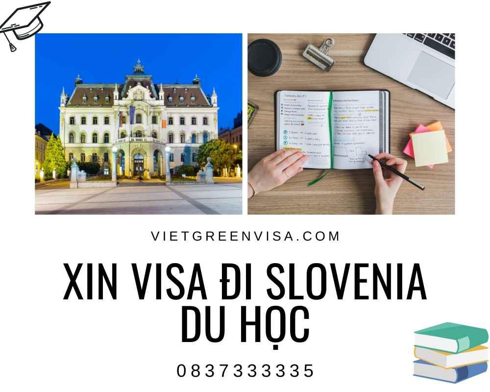Dịch vụ xin visa du học Slovenia nhanh gọn 