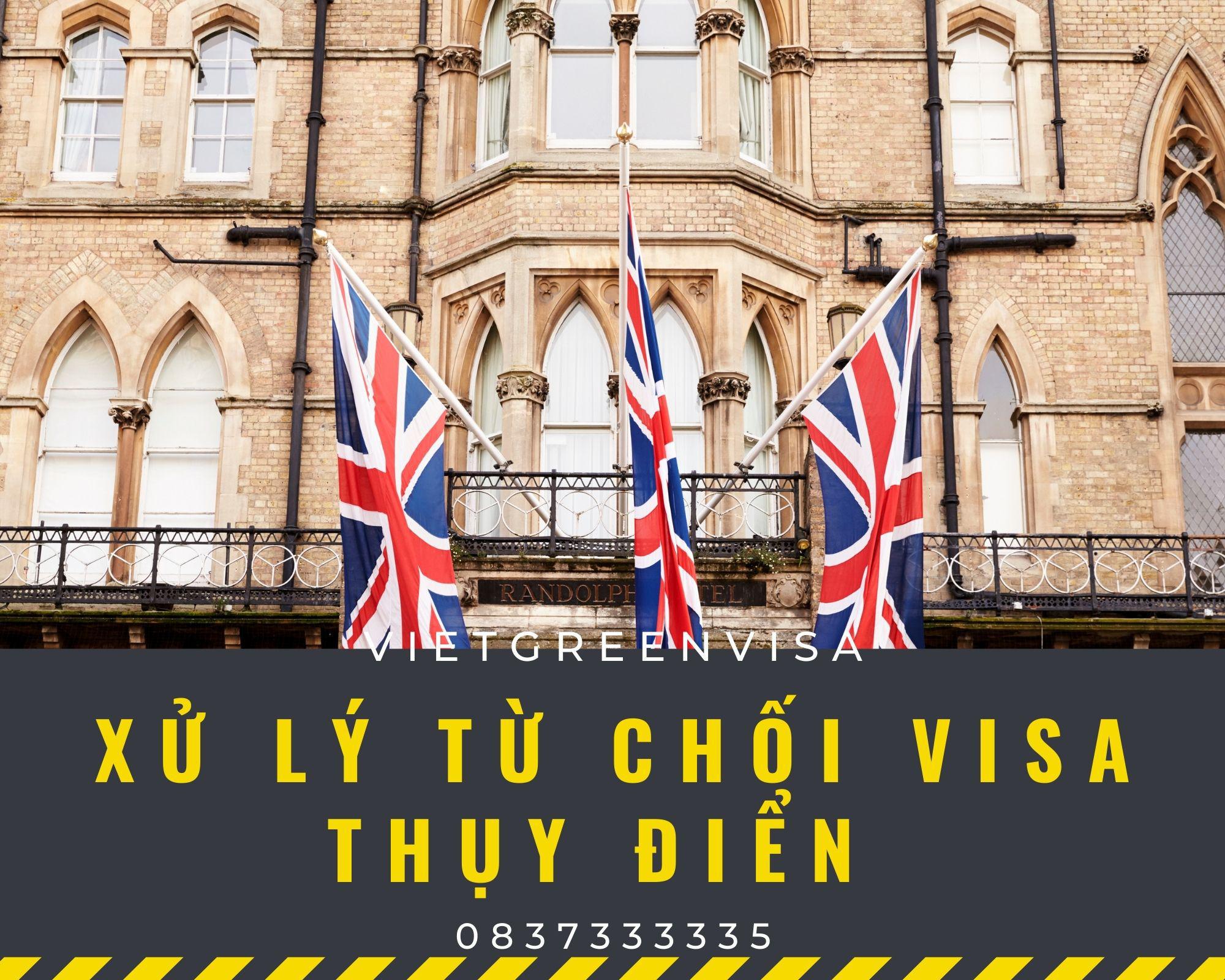 Dịch vụ xử lý visa Anh bị từ chối bao đậu 