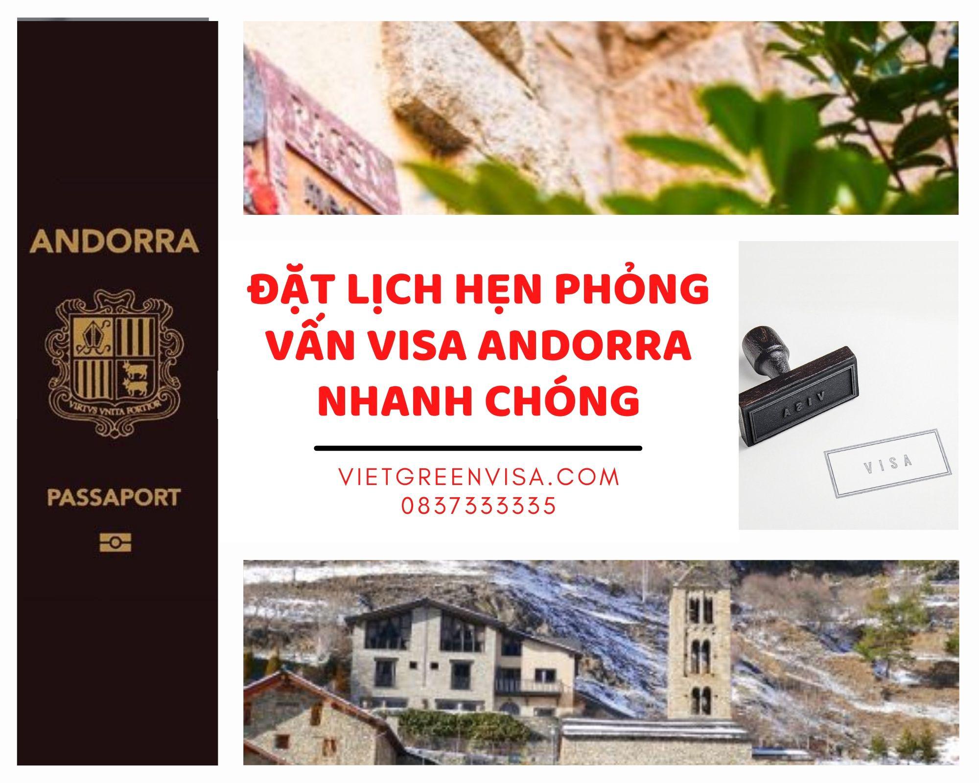 Hỗ trợ đặt lịch hẹn phỏng vấn visa Andorra