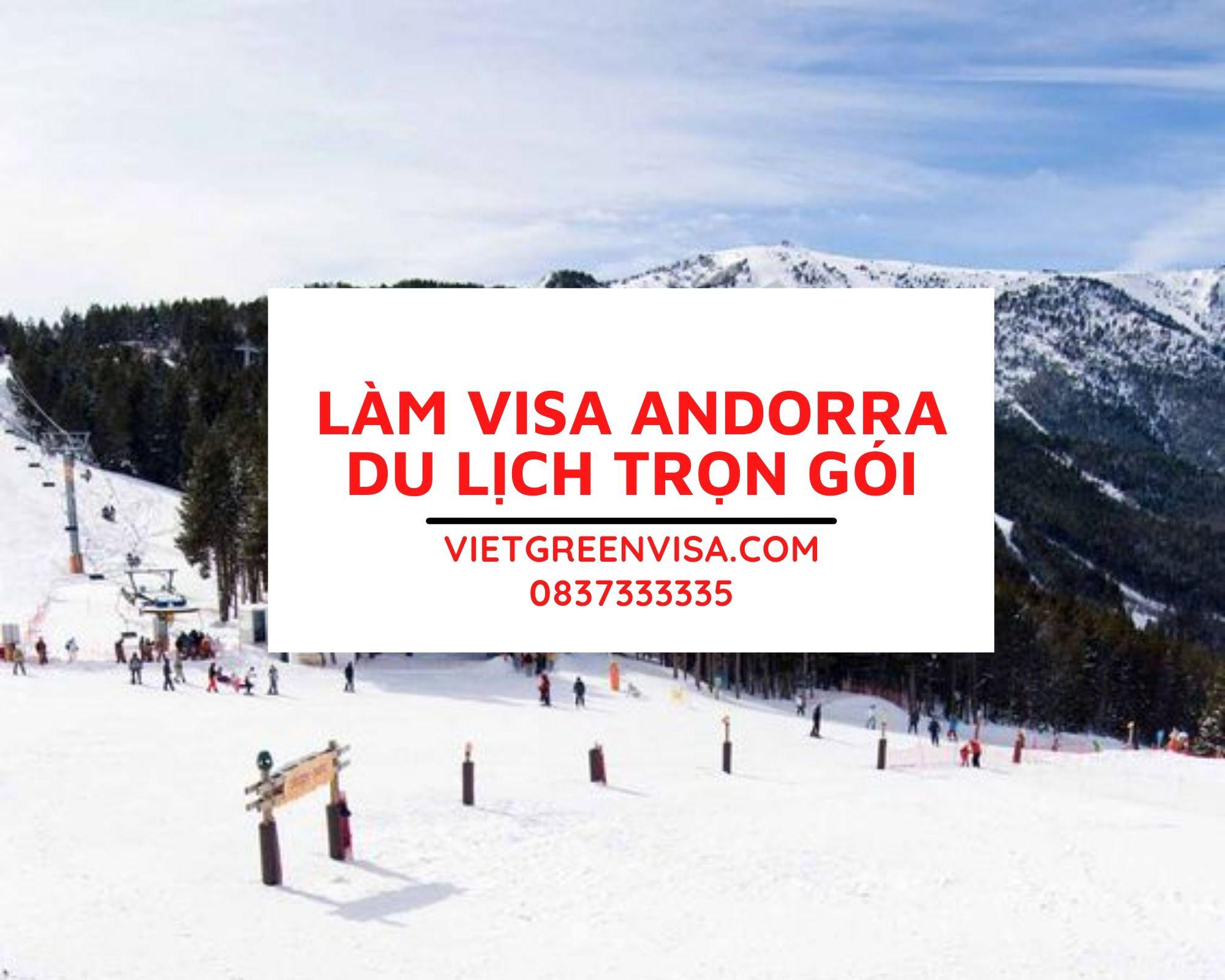 Dịch vụ làm visa du lịch Andorra nhanh chóng