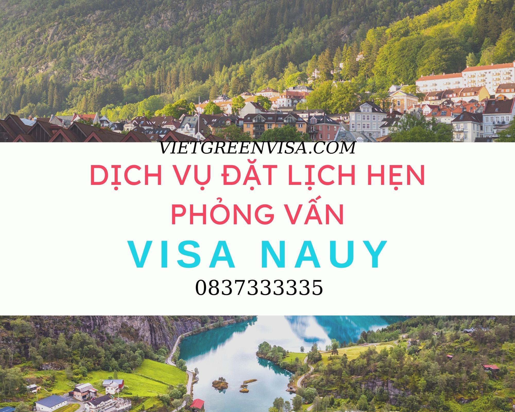 Đặt lịch hẹn phỏng vấn xin visa Nauy nhanh gọn