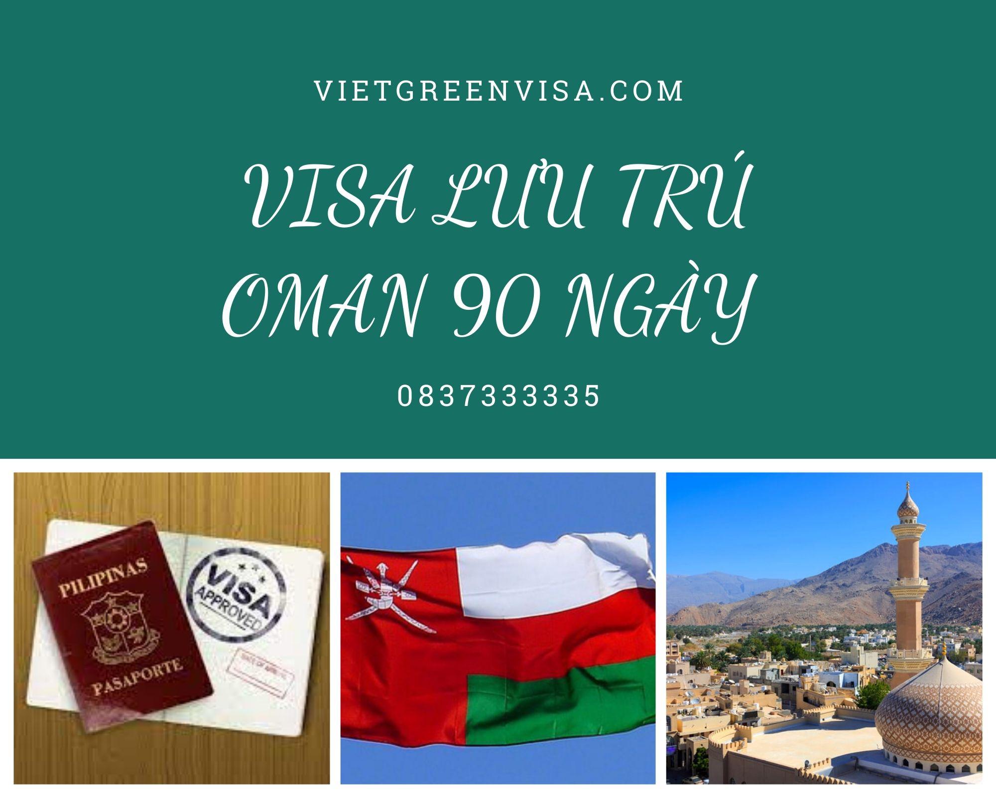 Dịch vụ làm visa Oman du lịch lưu trú 90 ngày giá rẻ