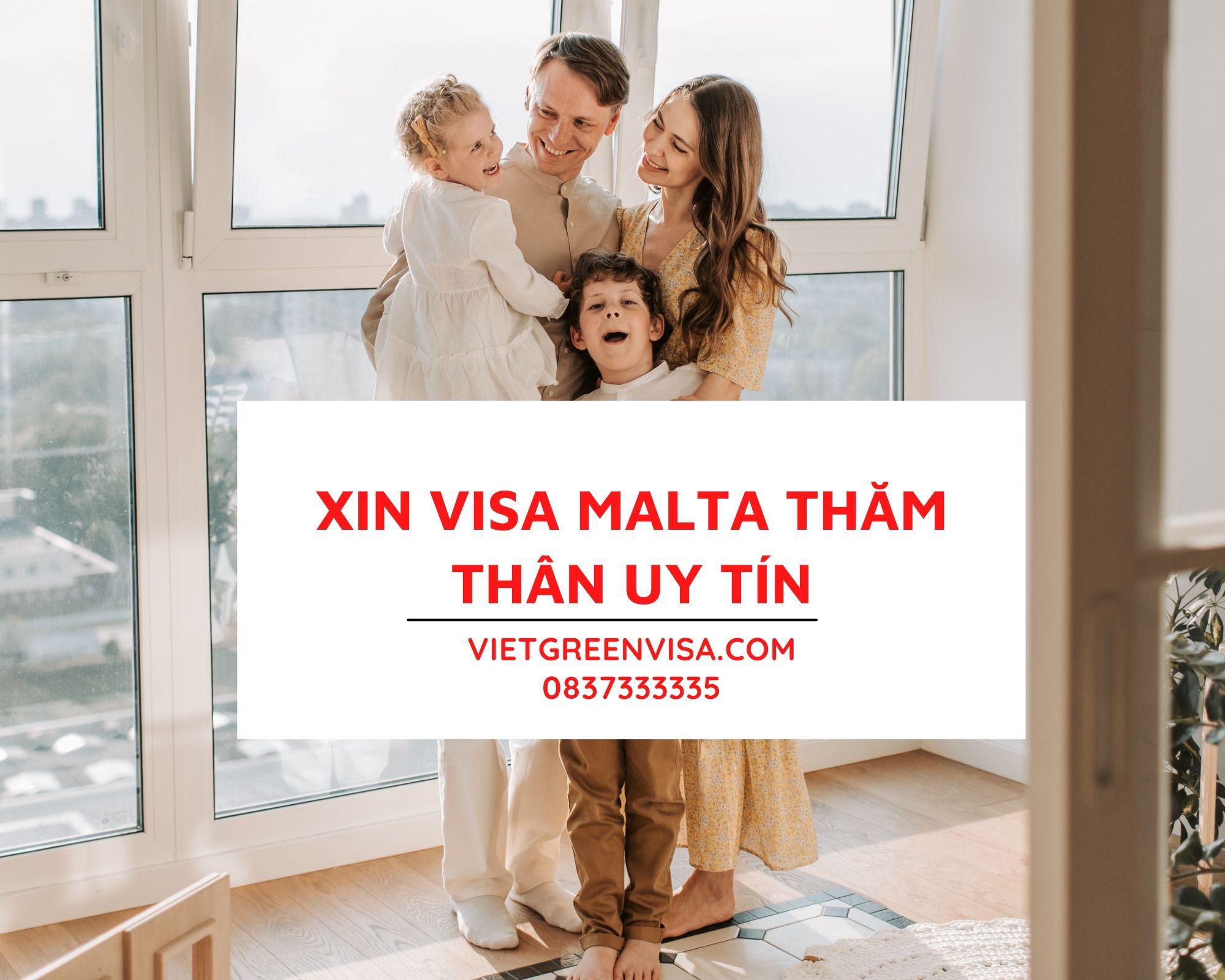 Hỗ trợ xin visa Malta thăm thân trọn gói, hỗ trợ bảo hiểm