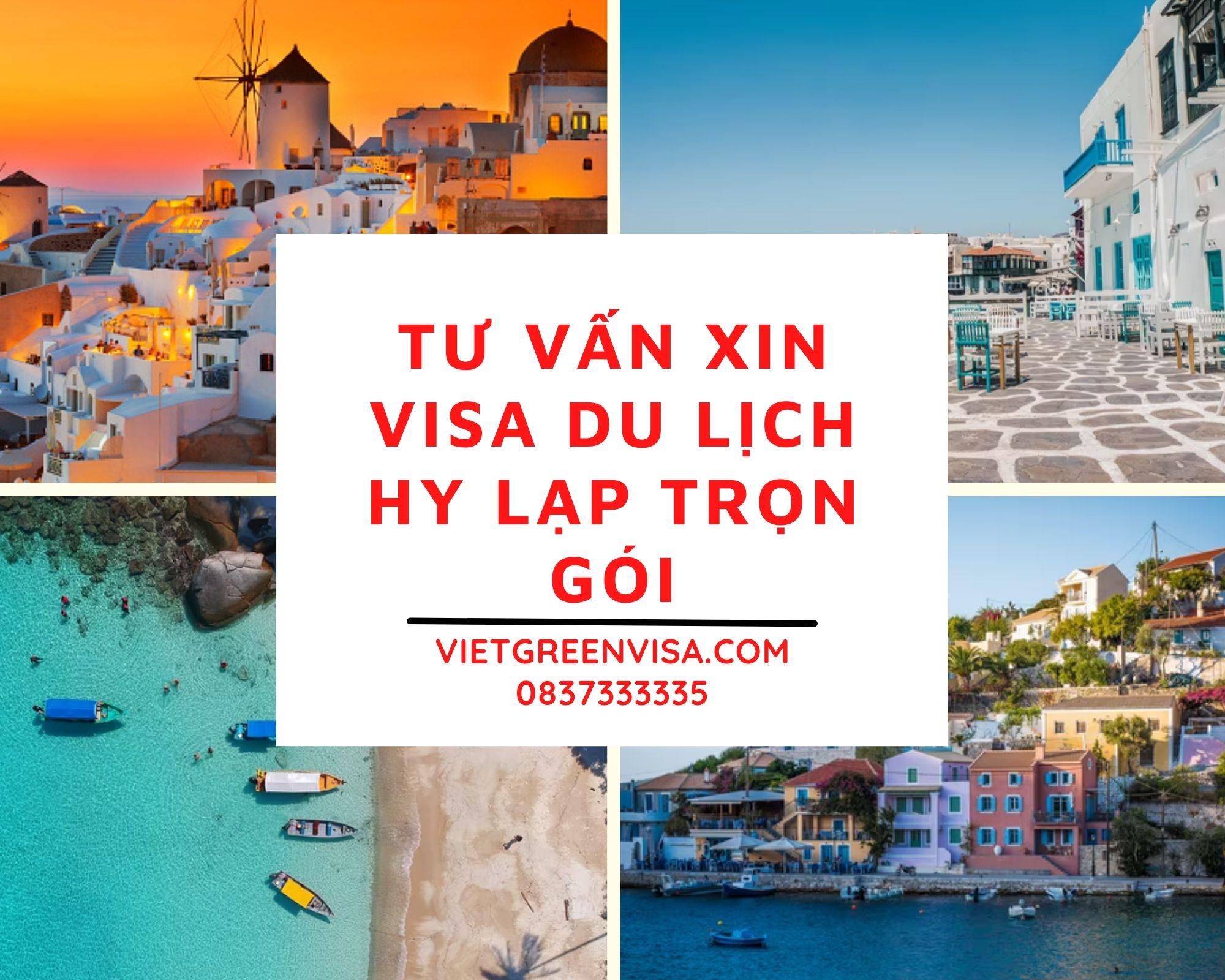 Dịch vụ xin visa Hy Lạp du lịch tự túc trọn gói