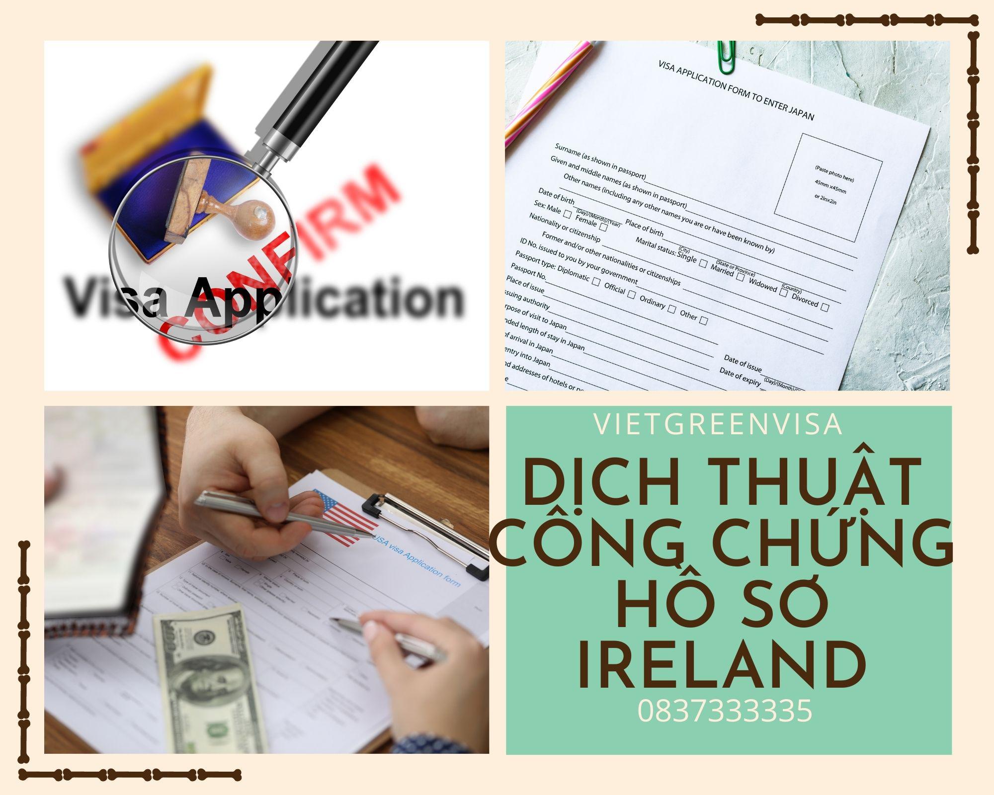 Dịch vụ dịch thuật công chứng hồ sơ visa Ireland
